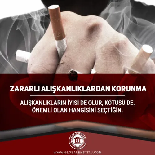 Zararlı Alışkanlıklardan Korunma