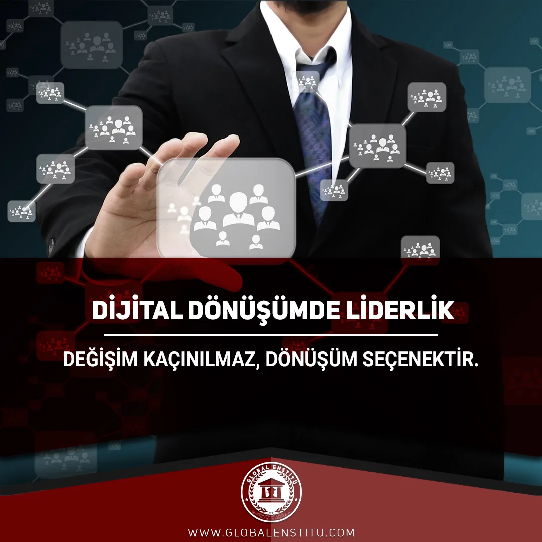Dijital Dönüşümde Liderlik