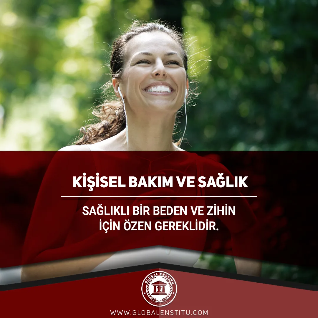 Kişisel Bakım ve Sağlık