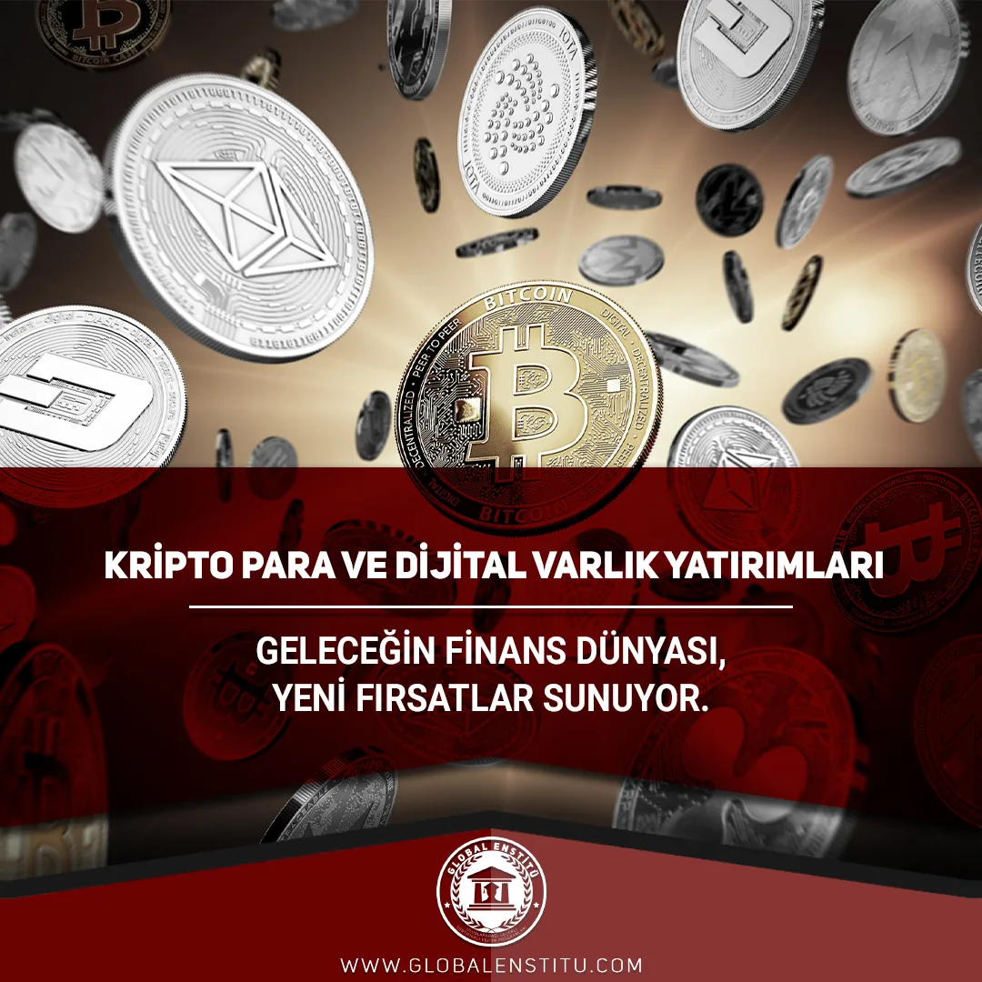 Kripto Para ve Dijital Varlık Yatırımları