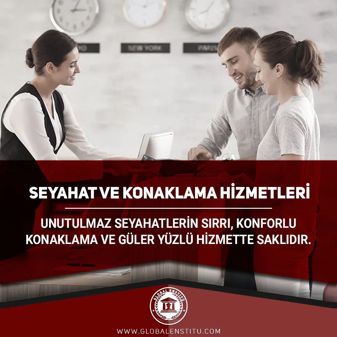 Seyahat ve Konaklama Hizmetleri