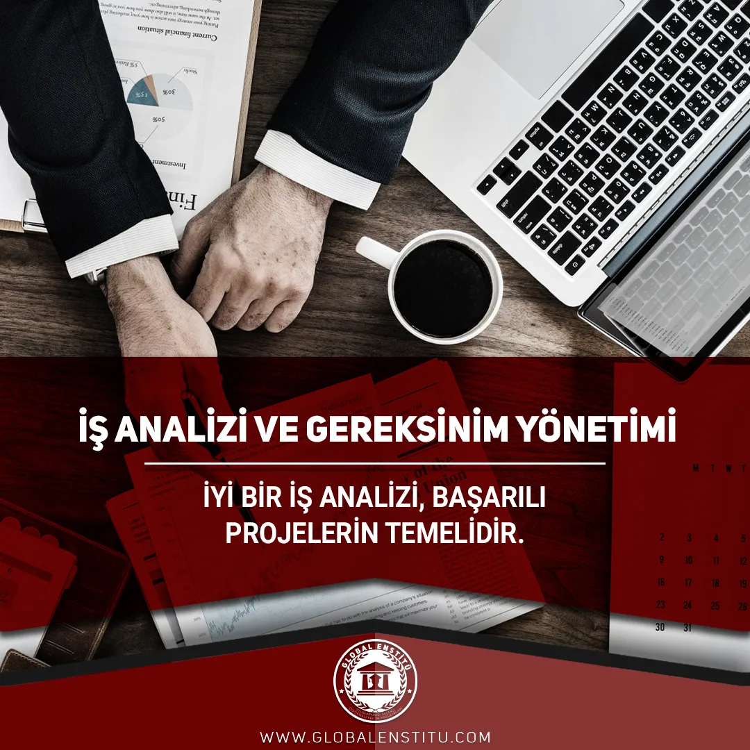 İş Analizi ve Gereksinim Yönetimi
